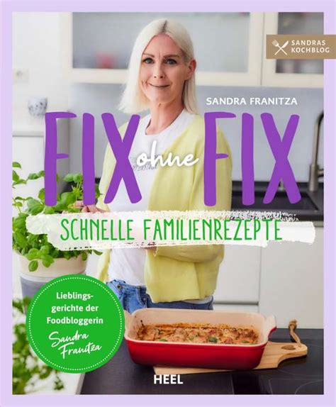 Fix Ohne Fix Band Schnelle Familienrezepte Der Spiegel Bestseller