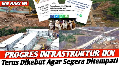 Kabar Pembangunan Ikn Hari Ini Deretan Infrastruktur Terus Dikebut