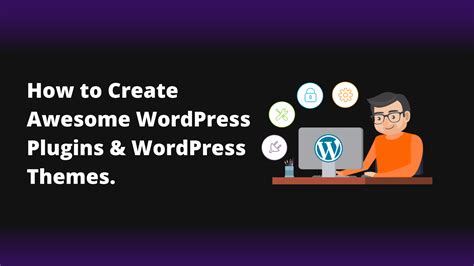 How To Create Awesome Wordpress Plugins Wordpress Themes Insidea