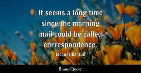 Mail Quotes Brainyquote