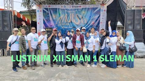 Lustrum Xii Sma N Sleman Youtube