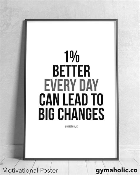 1% Better Every Day Motivational Poster