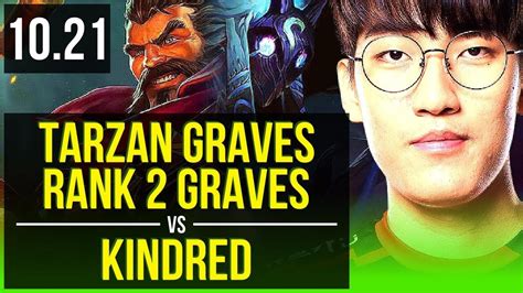 Tarzan GRAVES Vs KINDRED JUNGLE Rank 2 Graves 1 1 7 Rank 12 KR