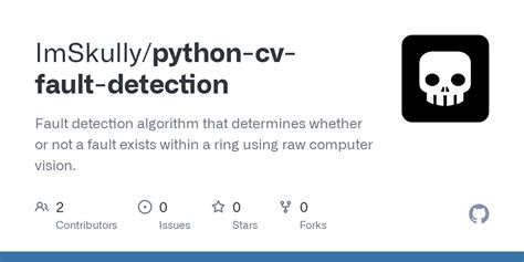 Github Imskullypython Cv Fault Detection Fault Detection Algorithm