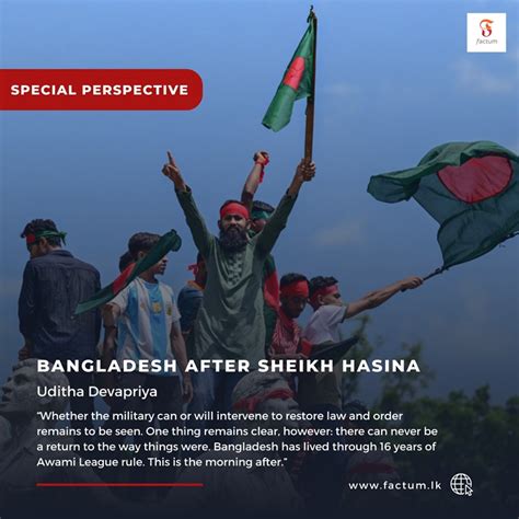 Factum Special Perspective: Bangladesh after Sheikh Hasina - Newswire