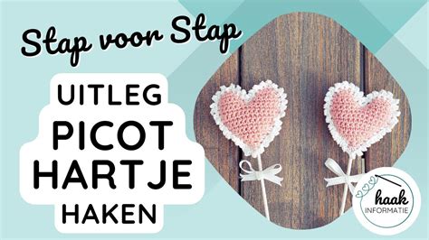 Haakpatroon Picot Hartje Hartje Haken Haakinformatie Nl YouTube