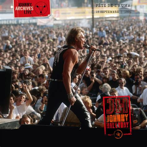 Fête de l Huma 91 Live 15 septembre 1991 Album par Johnny