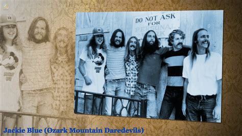 Jackie Blue The Ozark Mountain Daredevils Hq Youtube Music