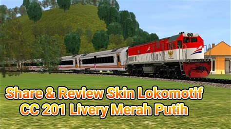 Share Review Skin Lokomotif CC 201 Livery Merah Putih Trainz