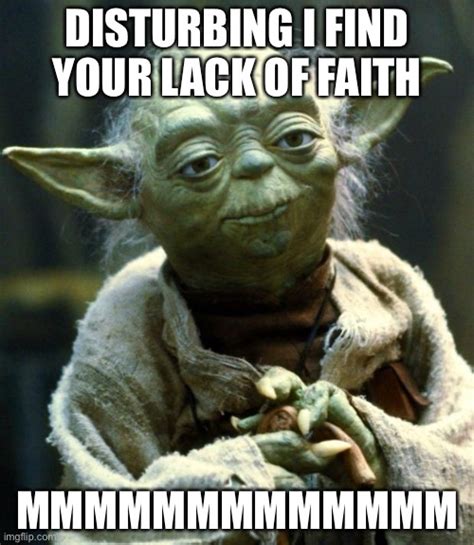 Star Wars Yoda Meme Imgflip