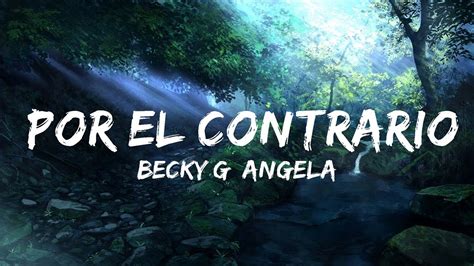 Becky G Angela Aguilar Leonardo Aguilar POR EL CONTRARIO Best