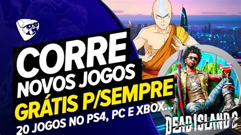 Corre Novos Jogos GrÁtis Para VocÊ Pegar Para Sempre No Ps4 Pc E