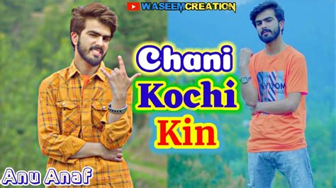 Chani Kochi Kin Sad Kashmiri Status Anu Anaf Heartbroken WhatsApp