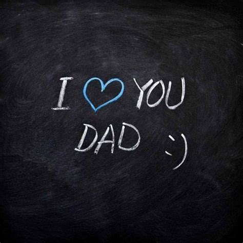 I Love You Dad Wallpapers Wallpaper Cave