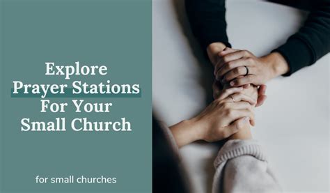 Explore Prayer Stations For Your Small Church - Small Church Ministry