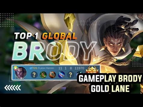 Mvp Play Brody Gold Lane Best Build Brody Top Global Brody