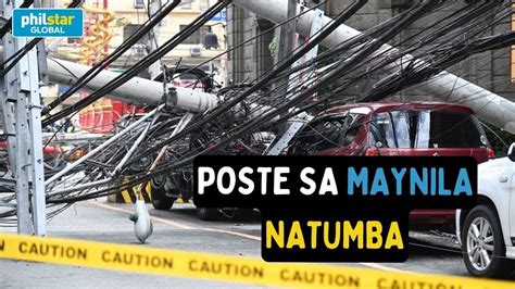 Poste Ng Kuryente Sa Binondo Manila Natumba YouTube