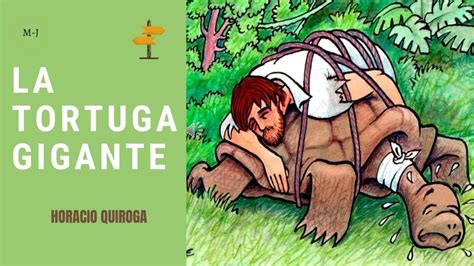 Audio Cuento La Tortuga Gigante De Horacio Quiroga YouTube