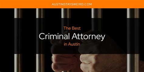 The Absolute Best Criminal Attorney in Austin [Updated 2024] - Austin ...