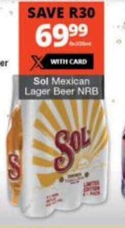 Sol Mexican Lager Beer Nrb X Ml Offer At Checkers Liquor Shop