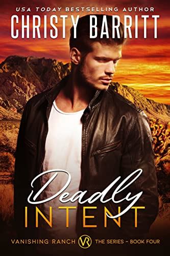 Deadly Intent Vanishing Ranch Book 4 Kindle Edition By Barritt