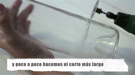 Diy Como Cortar Botellas De Cristal Youtube