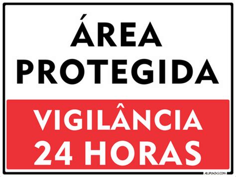 Placa Rea Protegida Vigil Ncia Horas Sinaliza O Indicativa