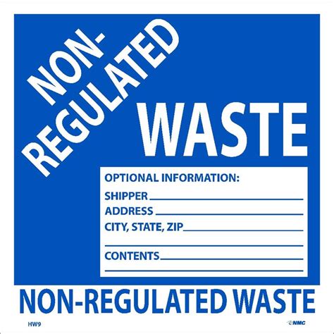 Hazardous Waste Container Label, "Non Regulated Waste&q