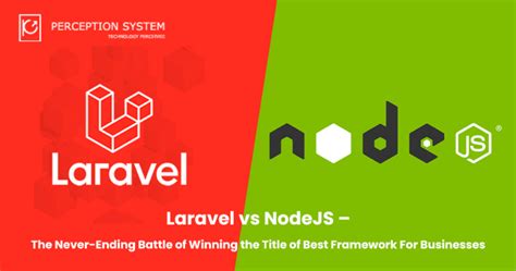 Laravel Vs NodeJS Which One You Should Opt For In 2021