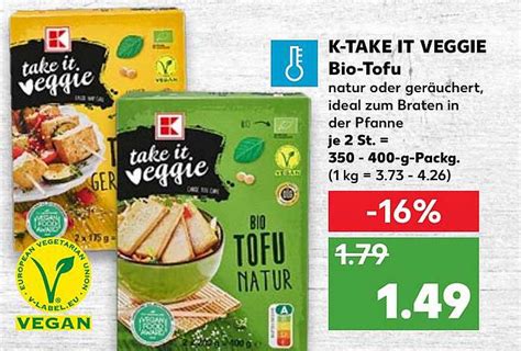 K Take It Veggie Bio Tofu Angebot Bei Kaufland Prospekte De