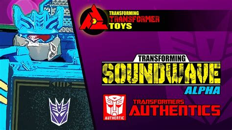 Transformers Authentics Soundwave Alpha Transformation Transformers