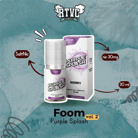 Jual FOOM Purple Splash Vol 2 Berry 30ml 30mg Liquid Saltnic Shopee