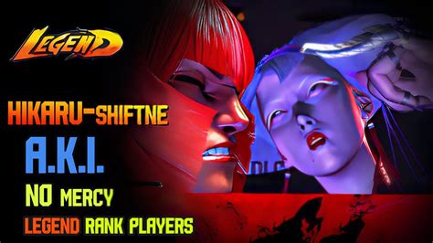 Street Fighter 6Hikaru Shiftne A K I Superior Gameplay Legend