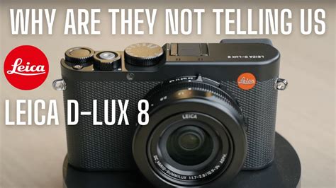 The Mystery Of The Leica D Lux What S The Big Secret Youtube