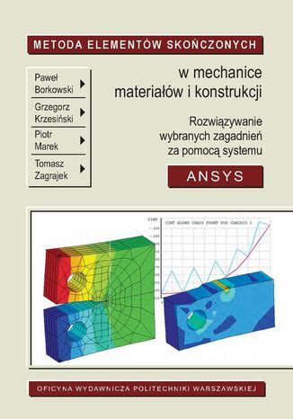 Metoda Element W Sko Czonych W Mechanice Materia W I Konstrukcji