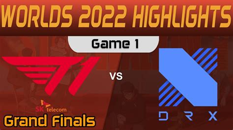 T1 Vs DRX Highlights Game 1 Grand Finals Worlds 2022 T1 Vs DRX By