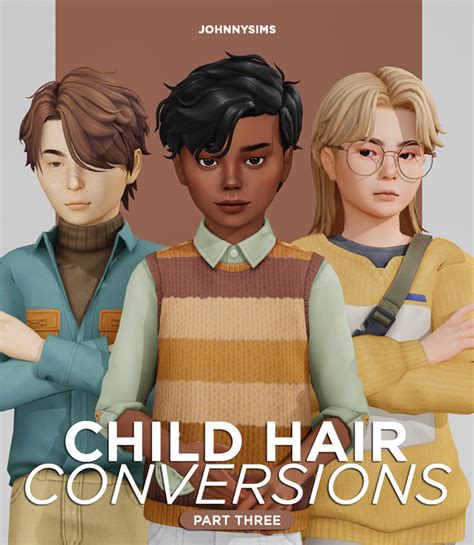 Child Hair Conversions Pt3 Johnnysims Sims 4 Children Sims 4