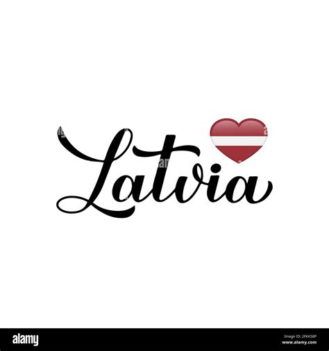 Latvia Calligraphy Hand Lettering Isolated On White Latvian Flag In Shape Of Heart Easy To