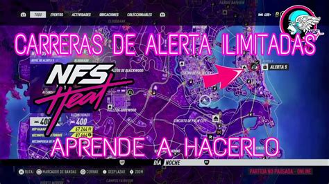 NFS HEAT Carreras De ALERTA 3 Y 5 Ilimitadas YouTube