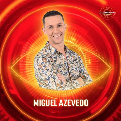 Big Brother Miguel Azevedo Revela Que Fez Sexo A Mulher Assim Que