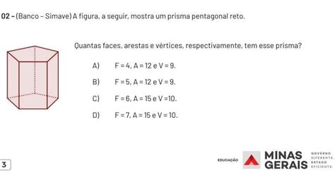Quantas Arestas Tem Um Prisma De Base Pentagonal - A figura, a seguir, mostra um prisma pentagonal reto. Quantas faces ...