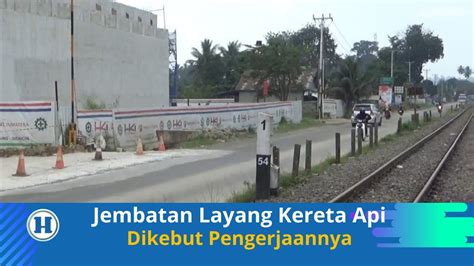 Tol Padang Sicincin Punya 4 Jembatan Layang Di Atas Rel Kereta Api