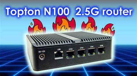 Topton N100 2 5G Router OGIEŃ dosłownie i w przenośni YouTube