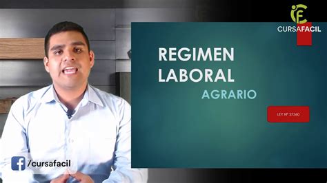 5 RÉGIMEN LABORAL AGRARIO CURSO DERECHO LABORAL GRATIS YouTube