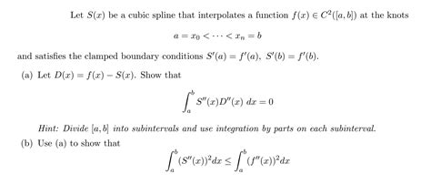 Solved Let S X Be A Cubic Spline That Interpolates A Chegg