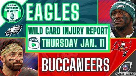 Eagles Buccaneers Injury Report Thursday Practice Wild Card Round