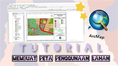 Tutorial Membuat Peta Penggunaan Lahan Menggunakan Arcmap