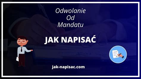 Jak Napisać Odwołanie Od Mandatu Wzór