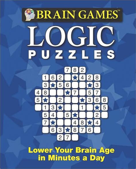 Brain Games: Logic Puzzles: Lower Your Brain Age in Minutes a Day by Publications International ...