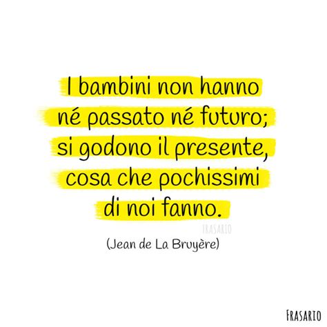 50 Frasi Sui Bambini Brevi Belle E Famose Con Immagini